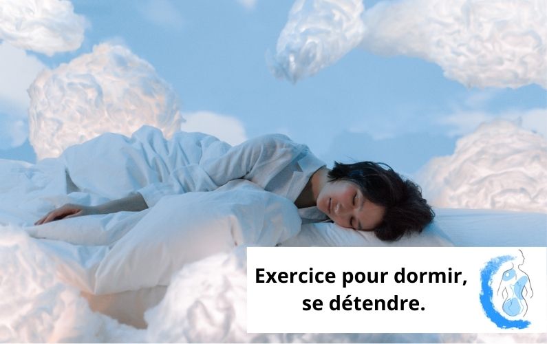 Exercice pour dormir, se détendre.