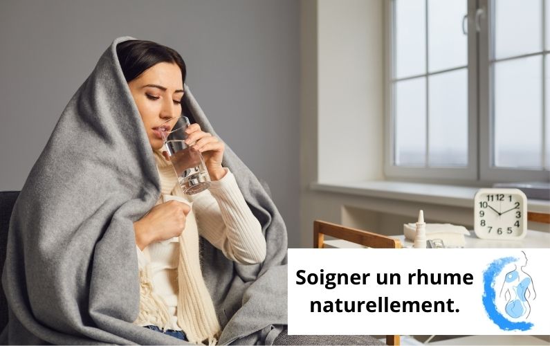 Soigner un rhume naturellement