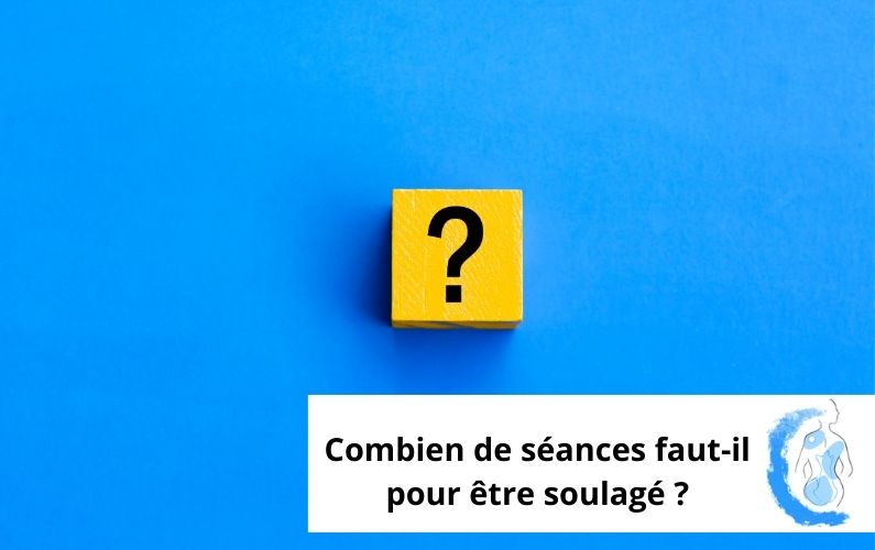 Combien de seances  faut-il pour etre soulagé ?