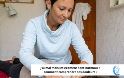 J’ai mal mais les examens sont normaux : comment comprendre ses douleurs ?